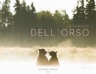 Silvano Paiola - Le foreste dell'orso