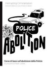 Noah Jodice, Italo Di Sabato - Police abolition
