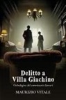 Maurizio Vitale - Delitto a Villa Giachino