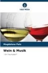 Magdalena Patz - Wein & Musik