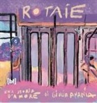 Giulia Ananìa - Rotaie. Una storia d'amore