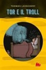 Thomas Lavachery - Tor e il troll