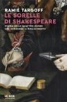 Ramie Targoff - Le sorelle di Shakespeare. Storia delle quattro donne che scrissero il Rinascimento