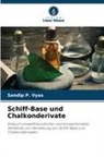 Sandip P Vyas, Sandip P. Vyas - Schiff-Base und Chalkonderivate