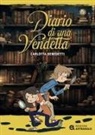 Carlotta Benedetti - Diario di una vendetta. Ediz. ad alta leggibilità