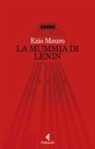 Ezio Mauro - La mummia di Lenin