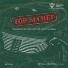 Massimo Clarke, Giulio Gori - Top secret. Ottantacinque prototipi inediti delle grandi case italiane
