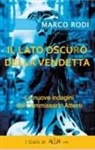Marco Rodi - Il lato oscuro della vendetta