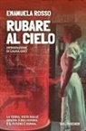 Emanuela Rosso - Rubare al cielo