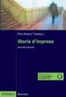 Pier Angelo Toninelli - Storia d'impresa