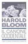 Harold Bloom - Il canone occidentale. I libri e le scuole letterarie delle diverse età