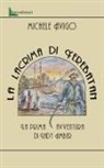Michele Avigo - La lacrima di Yerebatan. La prima avventura di Lady Amber