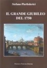Stefano Pierfederici - Il grande giubileo del 1759