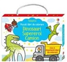 Kirsteen Robson - Dinosauri, supereroi, camion