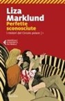 Lisa Marklund - Perfette sconosciute