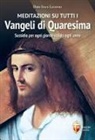 Don Ivan Licinio - Meditazioni su tutti i Vangeli di Quaresima. Sussidio per ogni giorno valido ogni anno