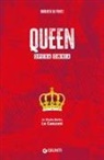 Roberto De Ponti, Riccardo Bertoncelli - Queen. Opera omnia. Le storie dietro le canzoni