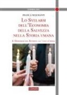 Franca Negosanti - Lo svelarsi dell'economia della salvezza nella storia umana. Il desiderio del ritorno all'unica Chiesa