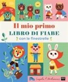 Ingela P. Arrhenius - Il mio primo libro di fiabe. Con le finestrelle