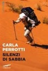 Carla Perrotti - Silenzi di sabbia