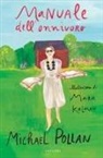 Michael Pollan, Maira Kalman - Manuale dell'onnivoro