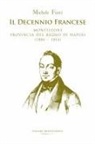 Michele Furci - Il decennio francese. Monteleone provincia del Regno di Napoli (1806-1816)
