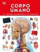 Corpo umano. Una guida illustrata per ragazzi