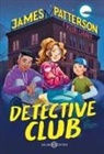 Keir Graff, James Patterson - Detective Club