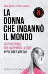 Beau Donelly, Nick Toscano - La donna che ingannò il mondo
