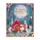 Chiara Sorrentino, Silvia Provantini - Il Natale di mamma Orsa