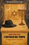 Anna Vera Viva - L' artiglio del tempo. Un mistero tra gli oscuri vicoli di Napoli