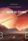 Letizia Davoli, Gianluca Vici Torrigiani - Le ombre di Titano