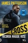 James Patterson - Ricorda Maggie Rose