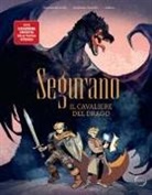 Alekos, Emanuele Arioli, Emiliano Tanzillo - Segurano. Il cavaliere del drago