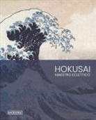 Rossella Menegazzo - Hokusai. Maestro eclettico