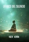 Quess Renor - La voce del silenzio