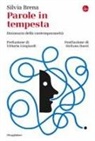 Silvia Brena - Parole in tempesta. Dizionario della contemporaneità