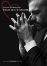 Gianni Fiorellino - Solo se c'è amore
