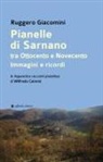 Ruggero Giacomini - Pianelle di Sarnano tra Ottocento e Novecento. Immagini e ricordi. . In Appendice racconti pianellesi di Wilfredo Caimmi
