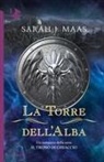 Sarah J. Maas - La torre dell'alba. Il trono di ghiaccio