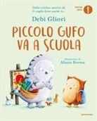 Debi Gliori, Alison Brown - Piccolo Gufo va a scuola