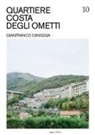 Alberto Boccardo - Quartiere Costa degli Ometti. Gianfranco Caniggia