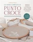 Dorothy Wood - La guida completa al punto croce