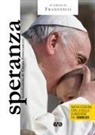 Francesco (Jorge Mario Bergoglio) - Speranza. Ediz. speciale giubileo