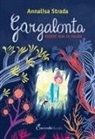 Annalisa Strada, Dunja Jogan - Gargalonta. Ridere non fa paura