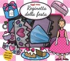 Oggi sono reginetta della festa