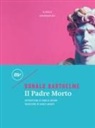 Donald Barthelme, Donald Antrim - Il padre morto
