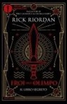 Rick Riordan - Il libro segreto. Eroi dell'Olimpo