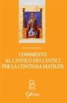 Giovanni da Mantova, Carlo Dezzuto - Commento al 'Cantico dei Cantici' per la contessa Matilde