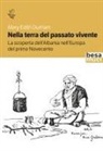 Mary Edith Durham - Nella terra del passato vivente